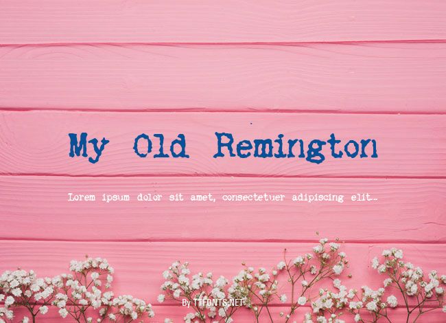 My Old Remington example